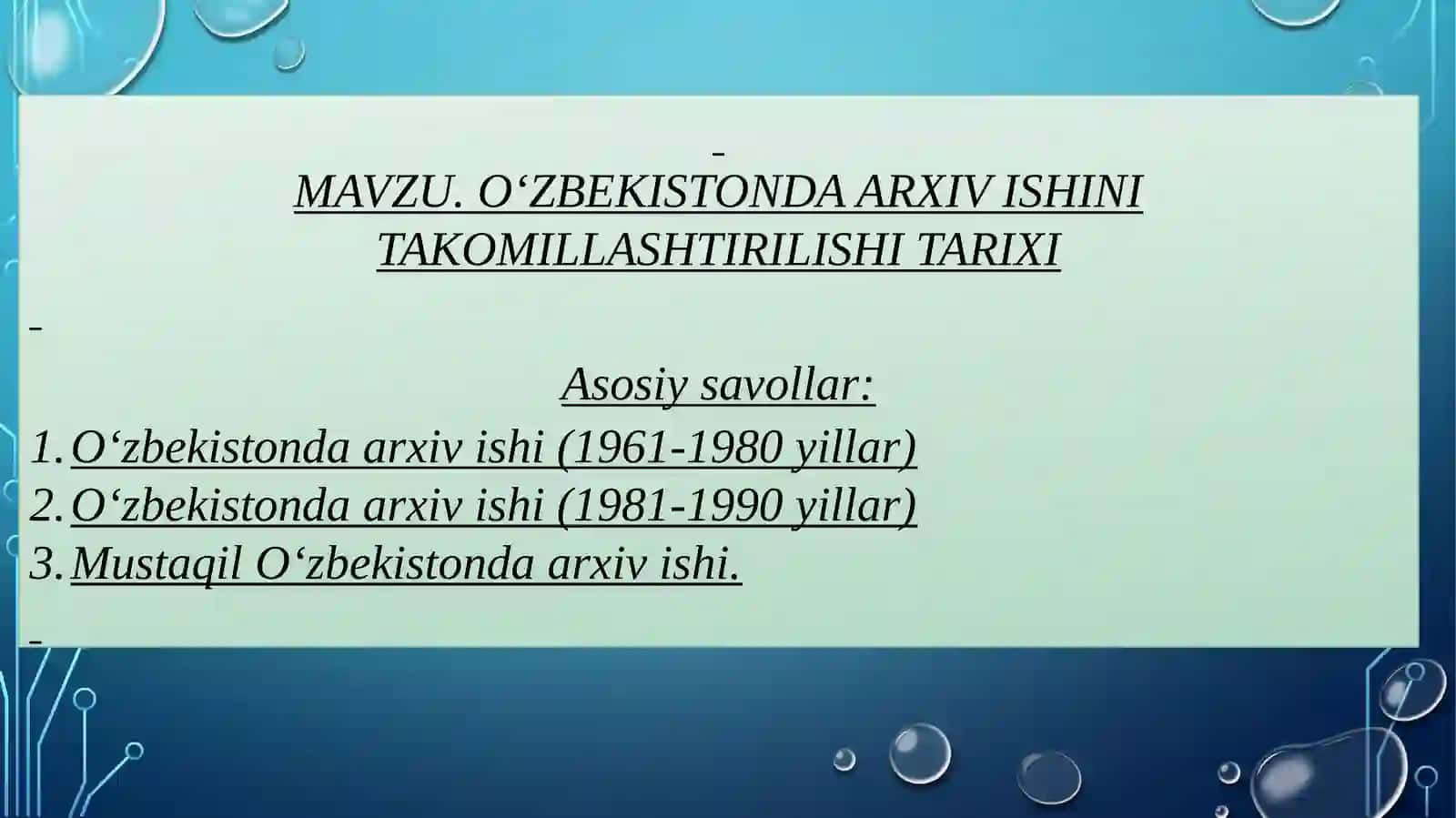 O‘ZBEKISTONDA ARXIV ISHINI TAKOMILLASHTIRILISHI TARIXI 2