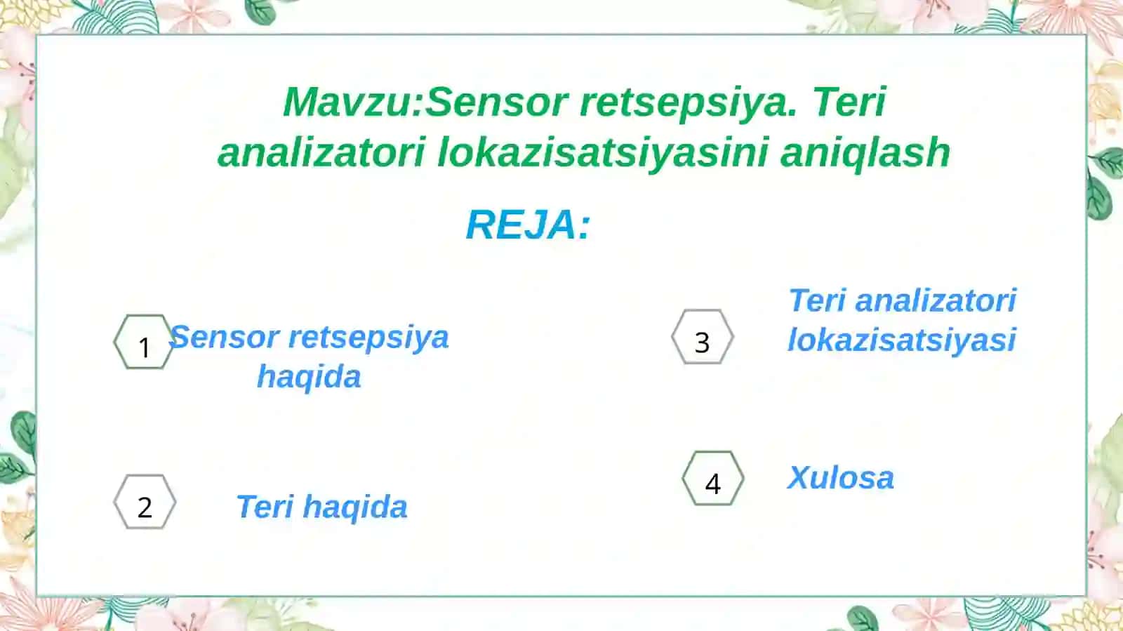 Sensor retsepsiya.Teri analizatori lokazisatsiyasini aniqlash 2