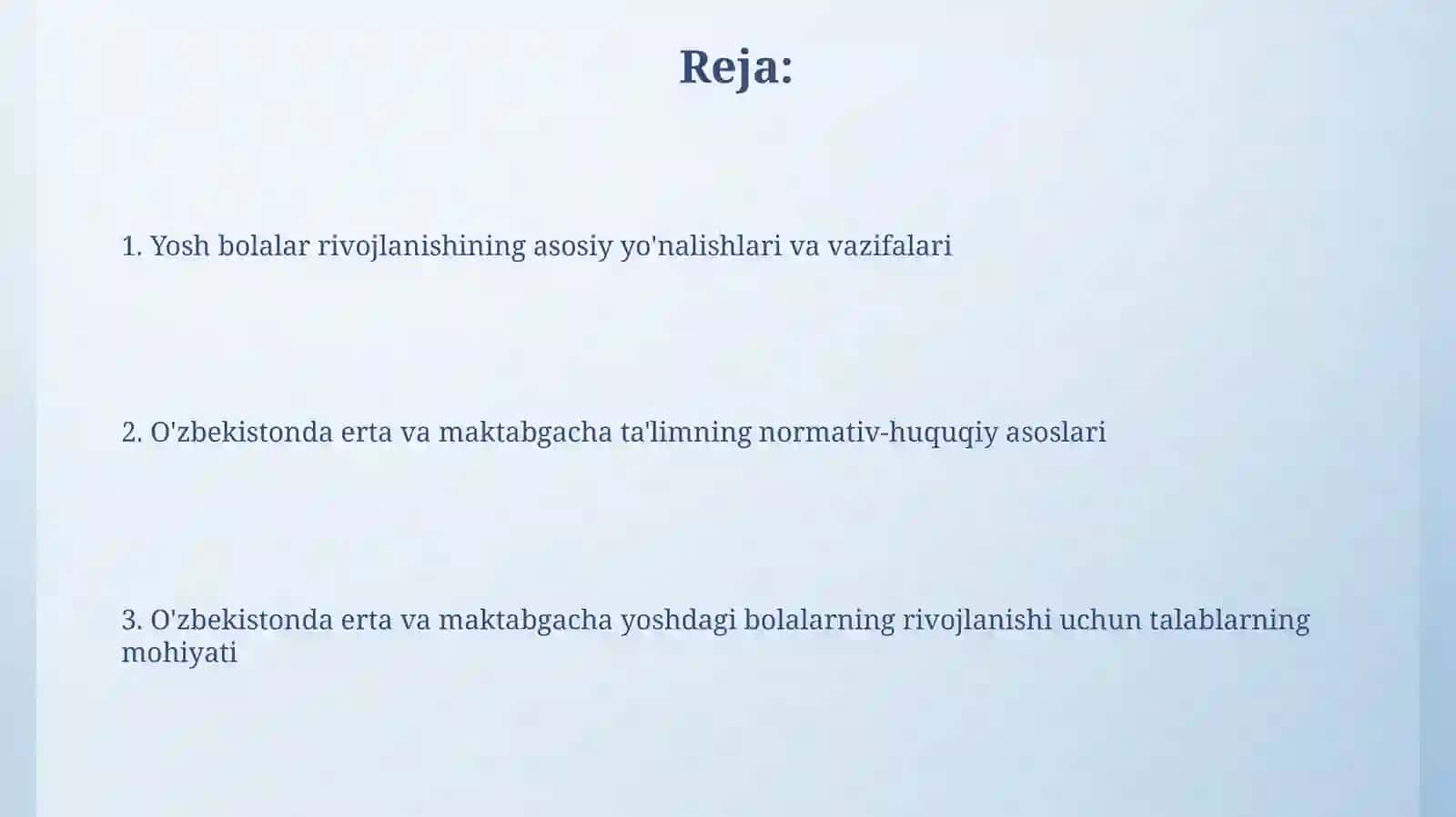 O'zbekiston Respublikasining ilk va maktabgacha yoshdagi bolalar rivojlanishidagi talablar mohiyati 2