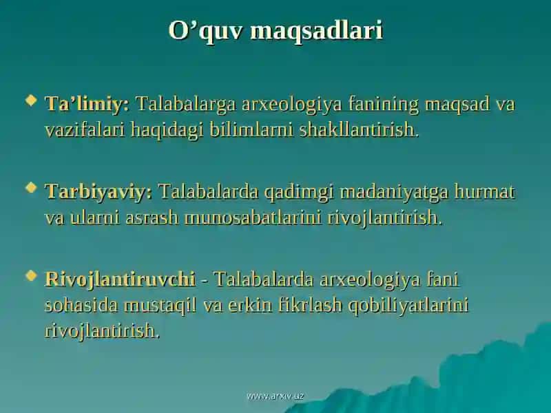 Arxeologiya fanini o'rganish ahamiyati 2