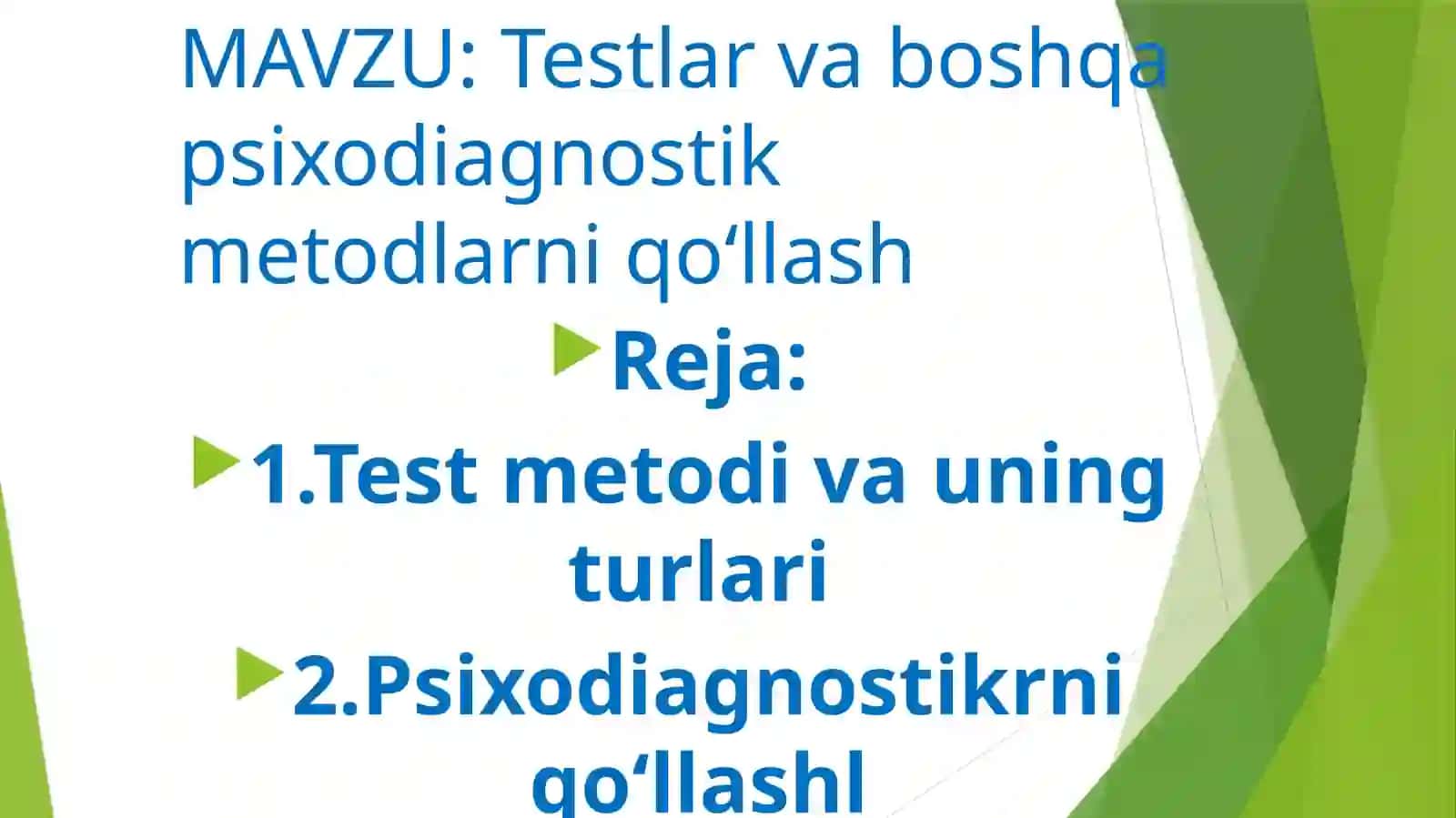 Testlar va boshqa psixodiagnostik metodlar 2