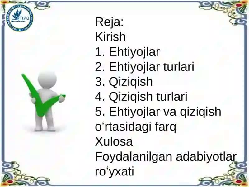Ehtiyojlar va qiziqish 2