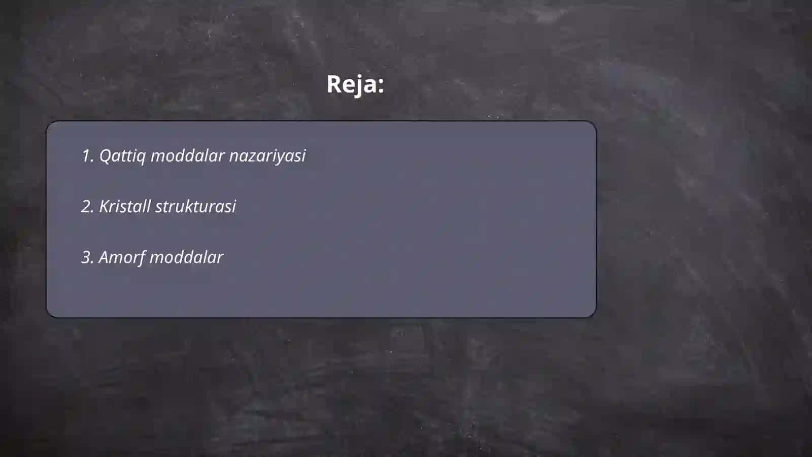 Moddalarning qattiq holati.Kristal va amorf holat. Brave kristallari 2