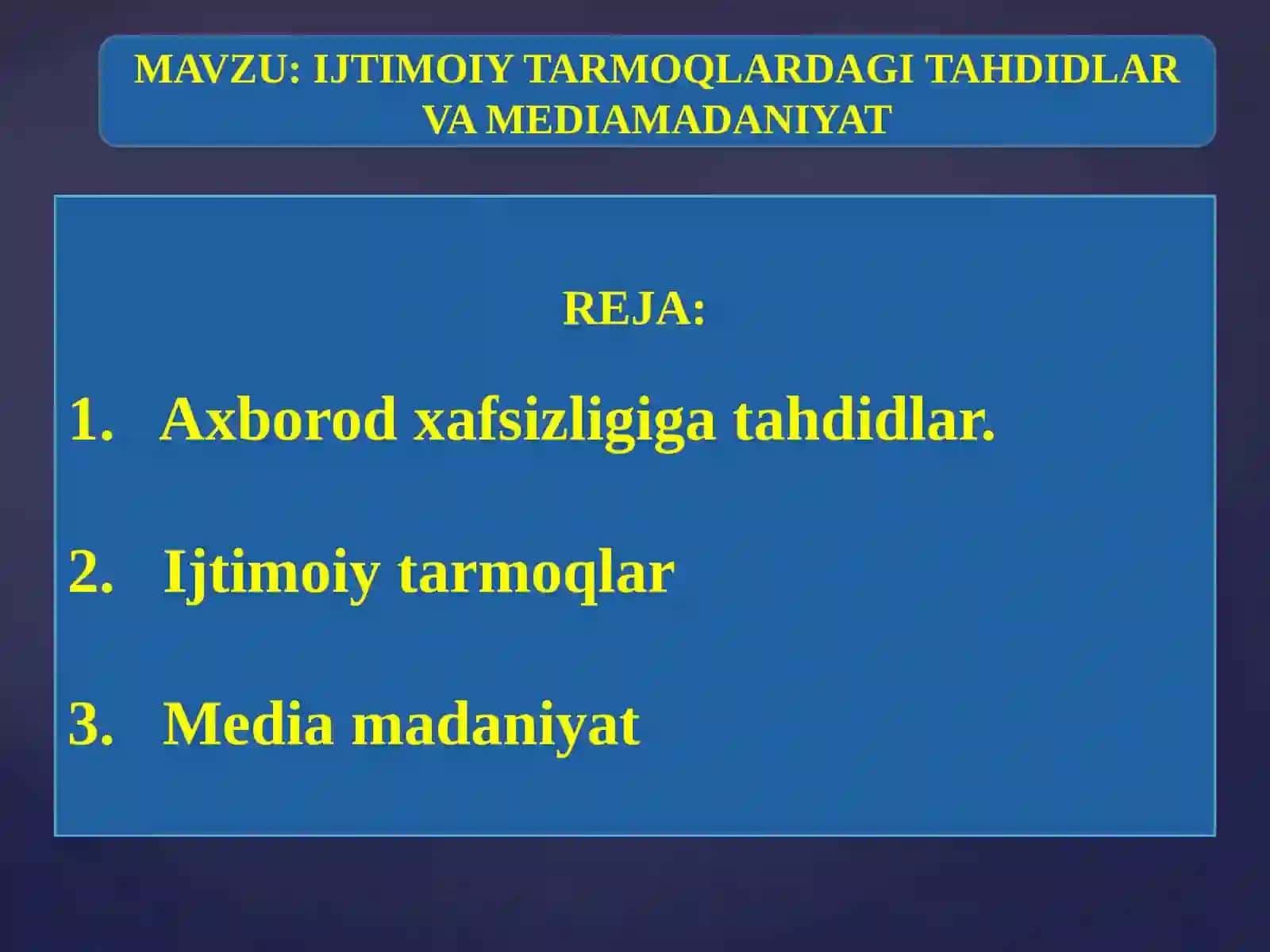 IJTIMOIY TARMOQLARDAGI TAHDIDLAR VA MEDIAMADANIYAT 2