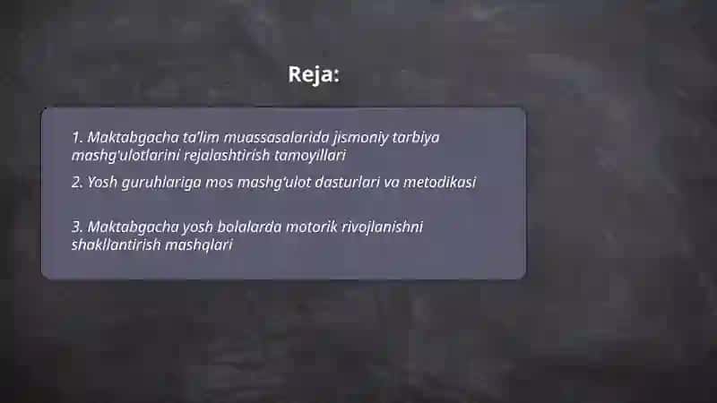 Maktabgacha taʼlim muassasalarida jismoniy tarbiya mashgʻulotlarini tashkil etish 2