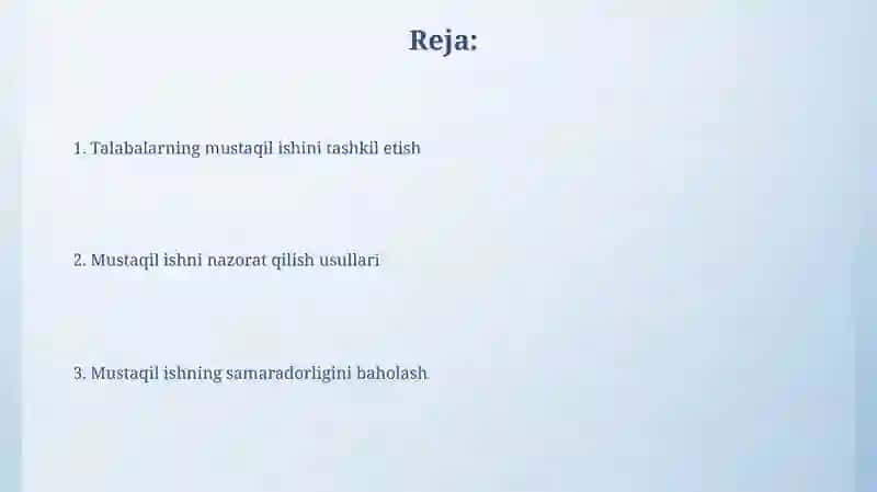 Talabalarning mustaqil ishini tashkil etish va nazorat qilish 2