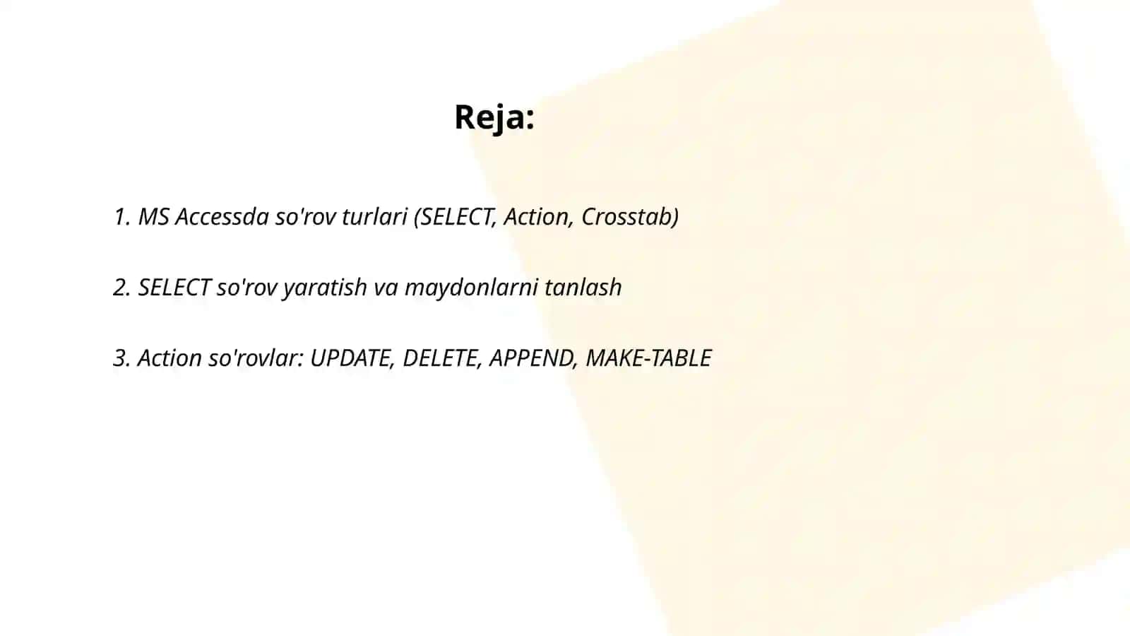 MS Accessda so'rov turlari 2