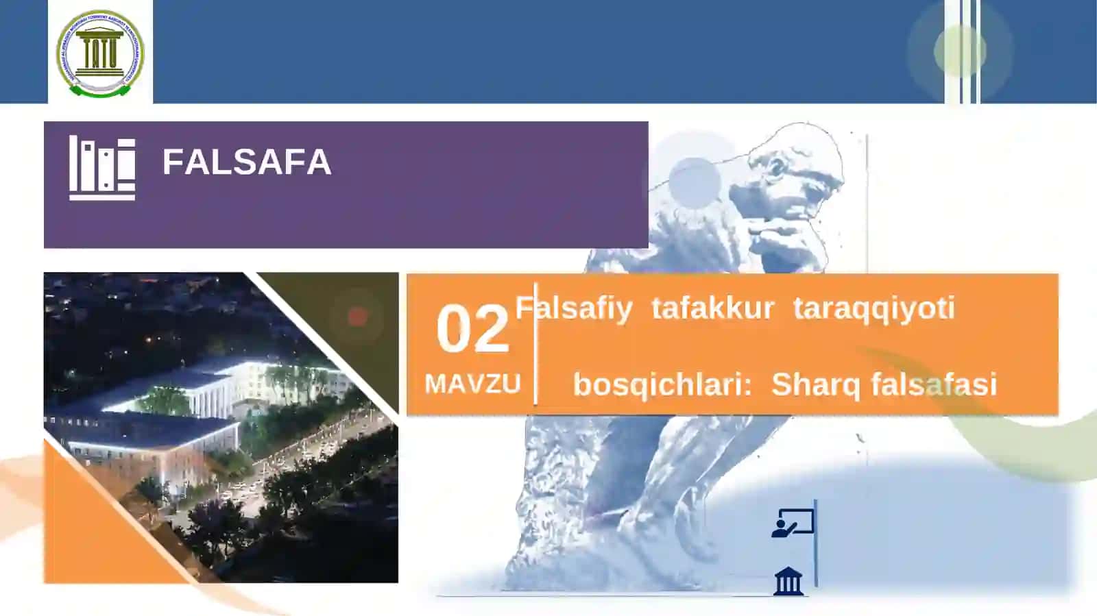 Falsafiy  tafakkur  taraqqiyoti bosqichlari:  Sharq falsafasi 2