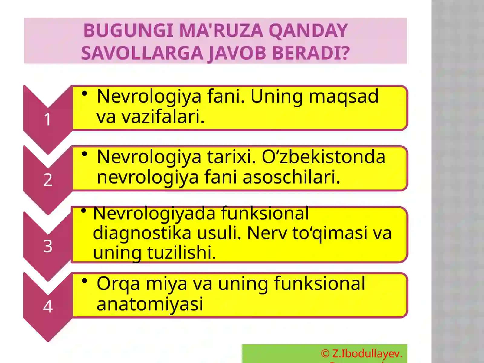 NEVROLOGIYA FANI TARIXI, MАQSАD VА VАZIFАLАRI. NEVROLOGIYADА FUNKSIОNAL DIАGNОSТIКА USULI. NERV TO‘QIMASI TUZILISHI VA FUNKSIYASI. ОRQА МIYA 2