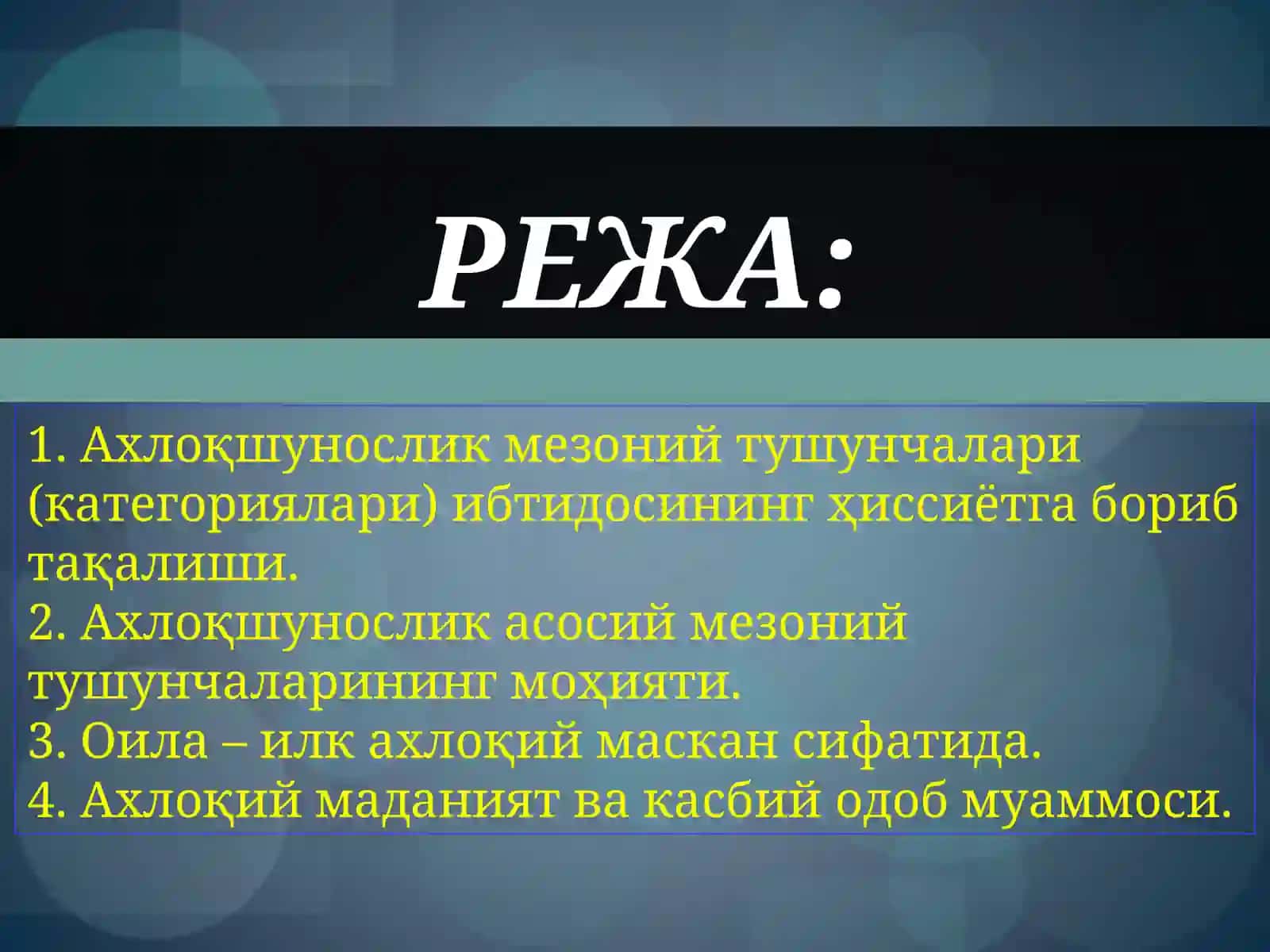 Ахлоқшуносликнинг Асосий Мезоний Тушунчалари 2