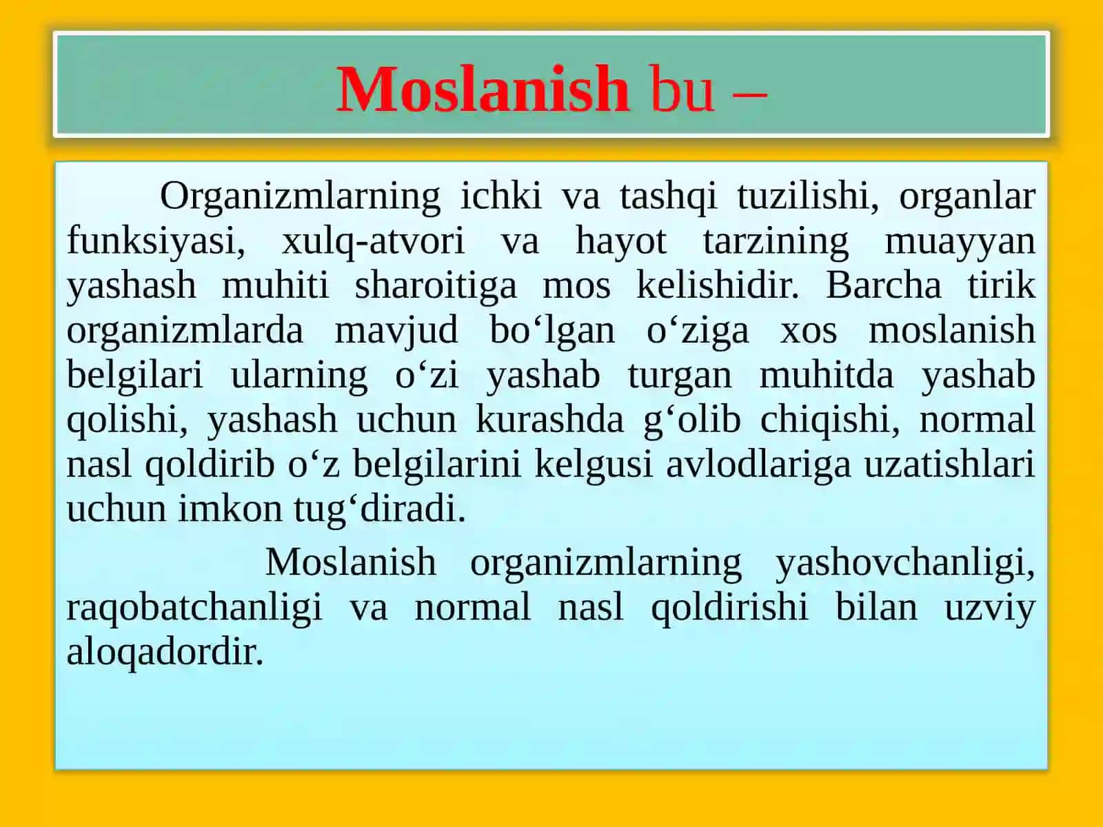ORGANIK OLAMDA MOSLANISHLAR – EVOLUTSIYA NATIJASI 2