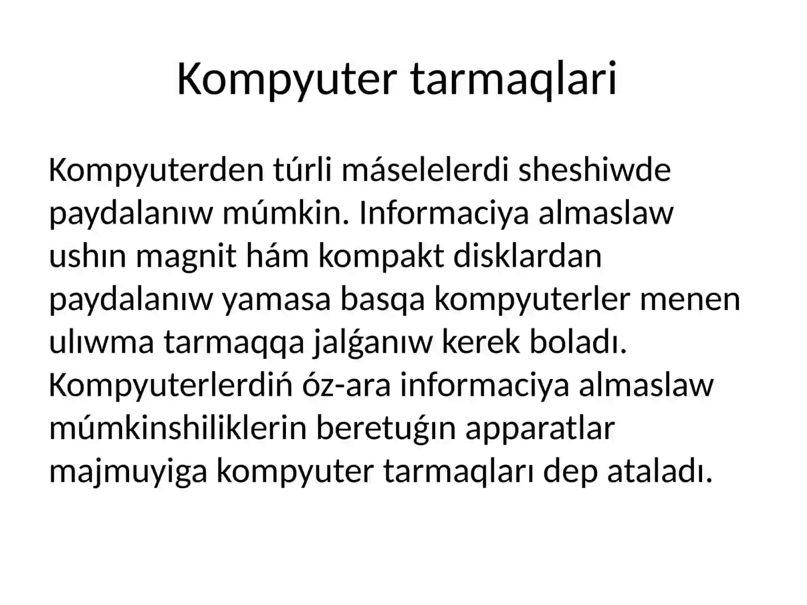 Kompyuter tarmaqlari hám oniń múmkinshilikleri 2