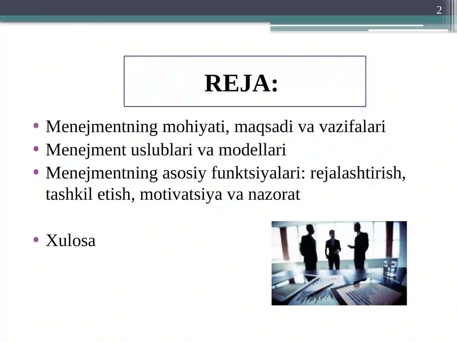 MENЕЖМЕНТНИНГ NAZARIY ASOSLARI 2
