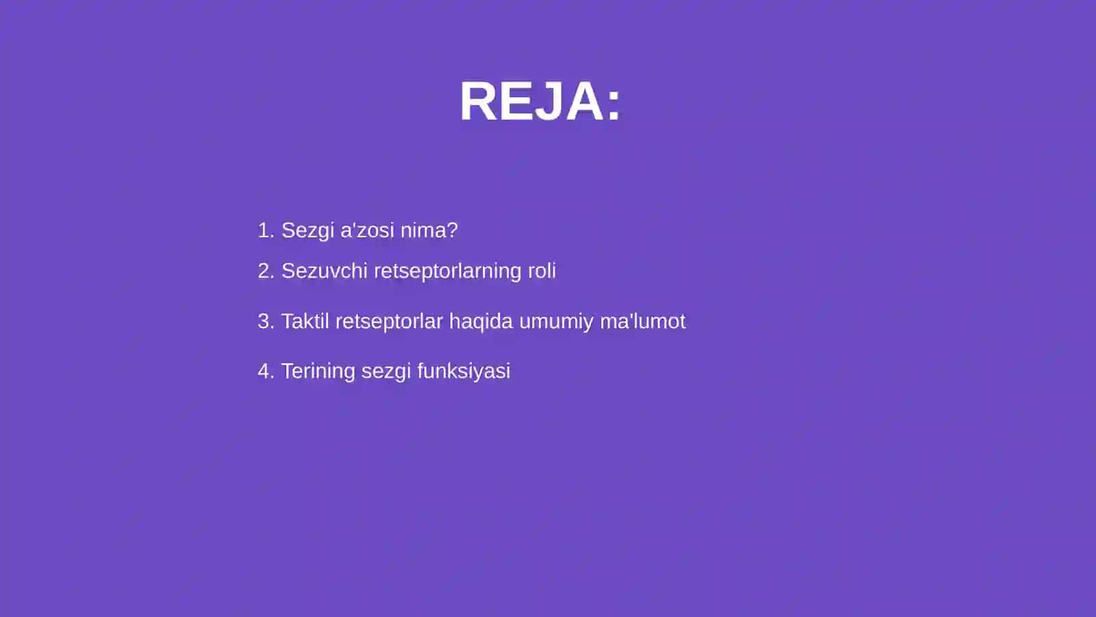Sezgi a'zosi sezuvchi retseptor taktil retseptor 2