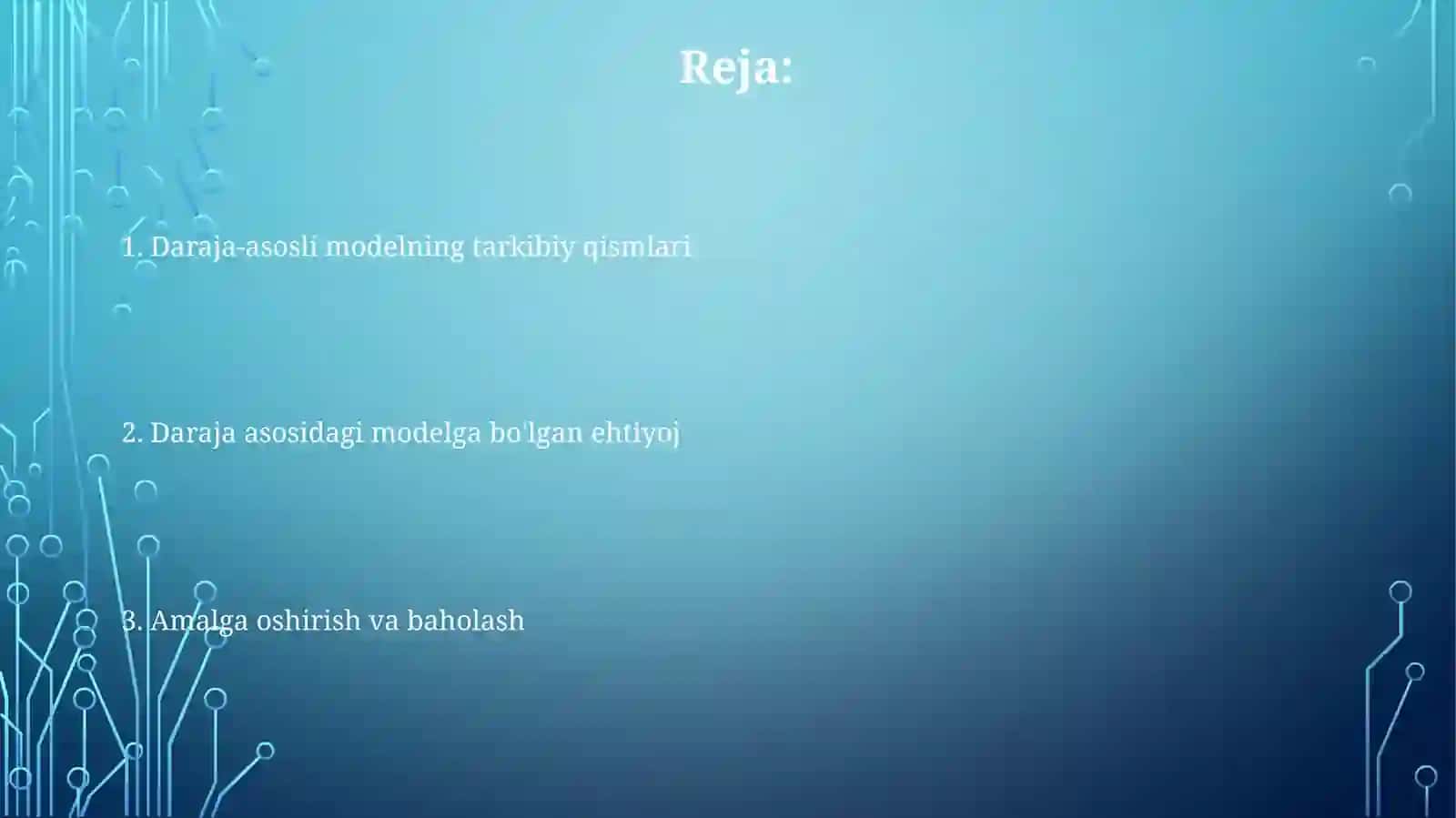 Daraja-asosli modelning tarkibiy qismlari 2