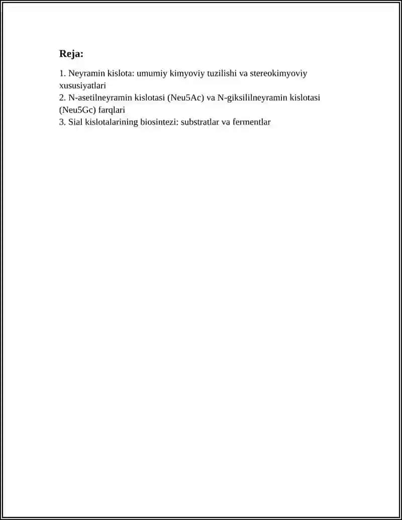 Neyramin kislota va uning hosilalarining tuzilishi va biologik xossalari 2