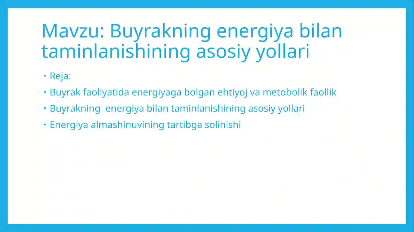 Buyrakning energiya bilan taminlanishining asosiy yollari 2