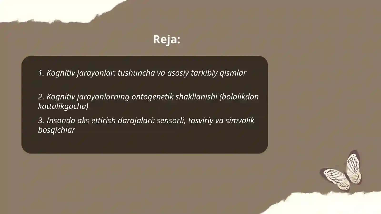 Kognitiv jarayonlarni shakllanishi. Insonda aks ettirish darajalari 2