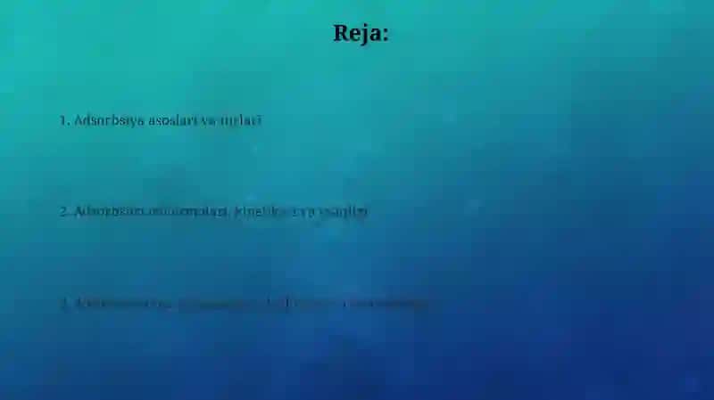 Adsorbsiya: Ta'rif va Turlari 2