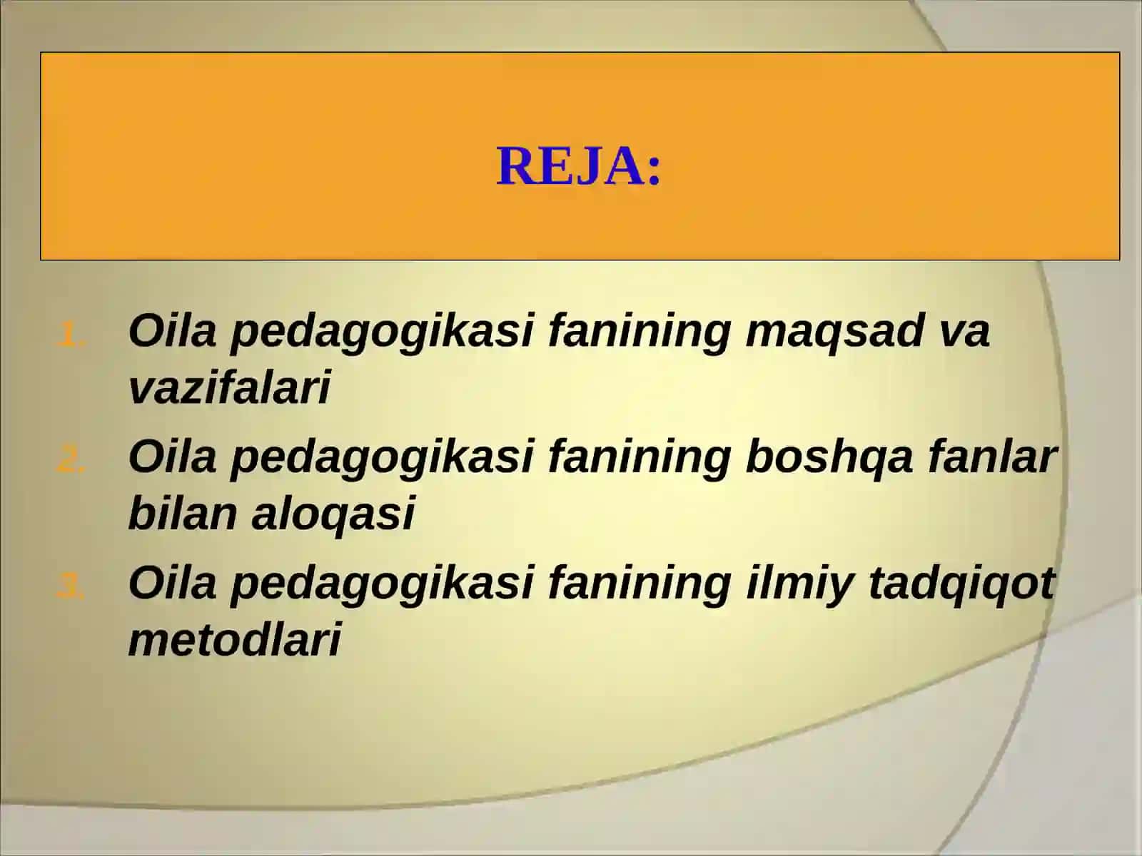 Оilа pеdаgоgikаsi fаnining mаqsаd vа vаzifаlаri 2