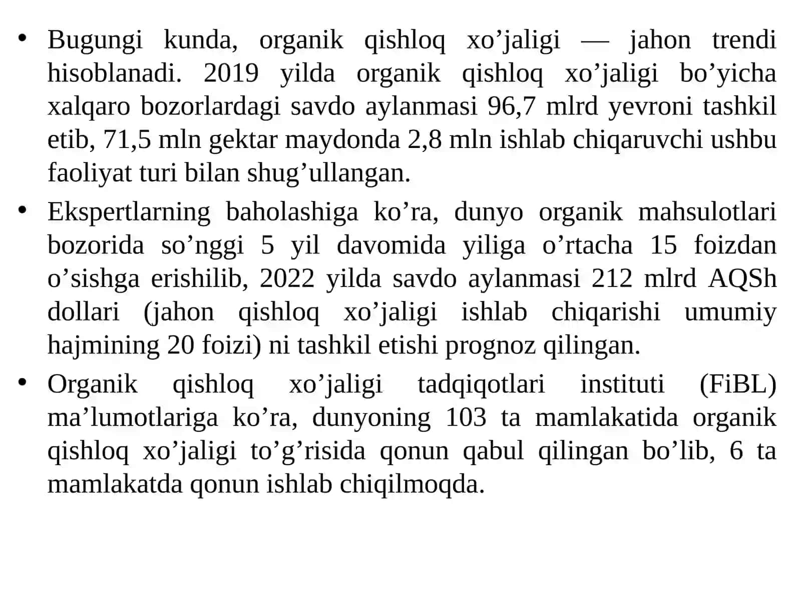 RESPUBLIKADA ORGANIK QISHLOQ XO’JALIGI MAHSULOTLARI YETISHTIRISHNING AHAMIYATI, HOLATI HAMDA RIVOJLANTIRISH ZARURATI 2