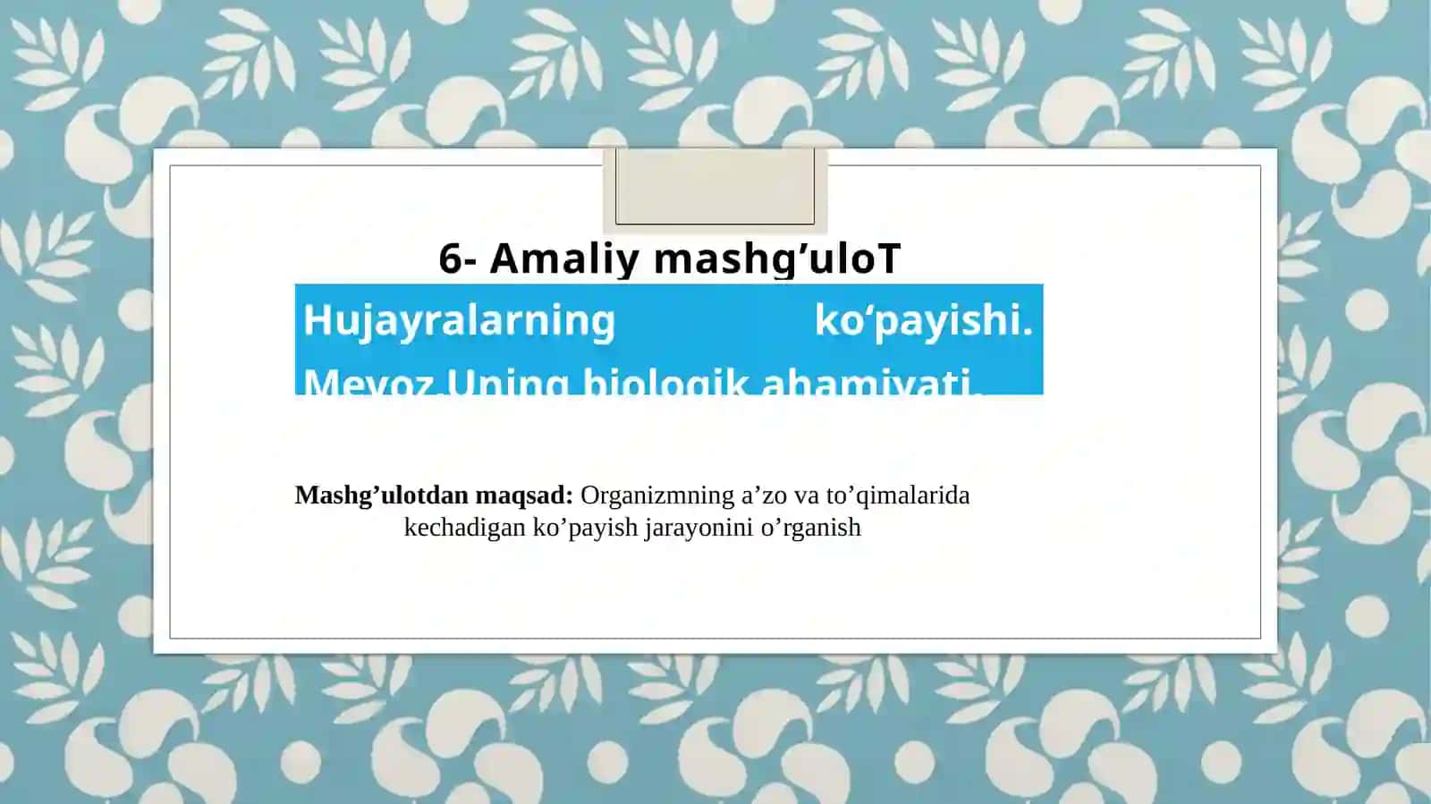 Tibbiy biologiya va umumiy genetika 2