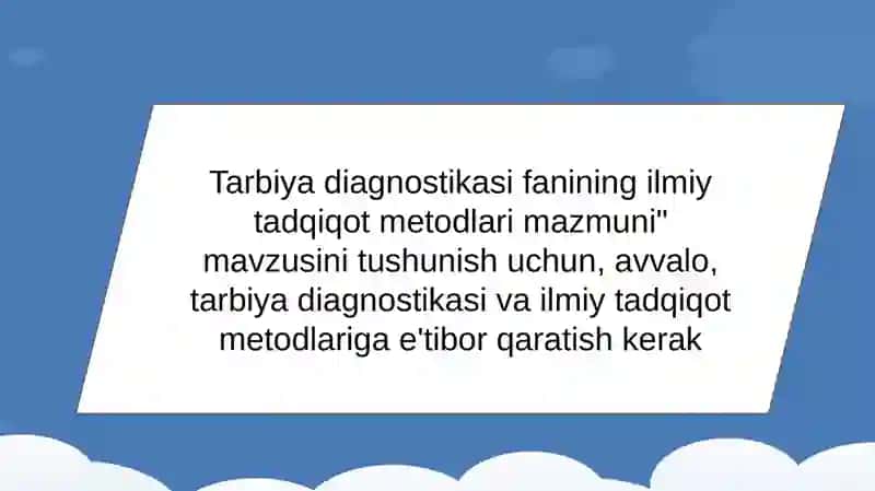 Tarbiya Diagnostikasi Fanining Ilmiy Tadqiqot Metodlari 2
