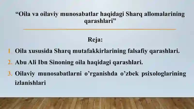 Oila va oilaviy munosabatlar haqidagi Sharq allomalarining qarashlari. 2