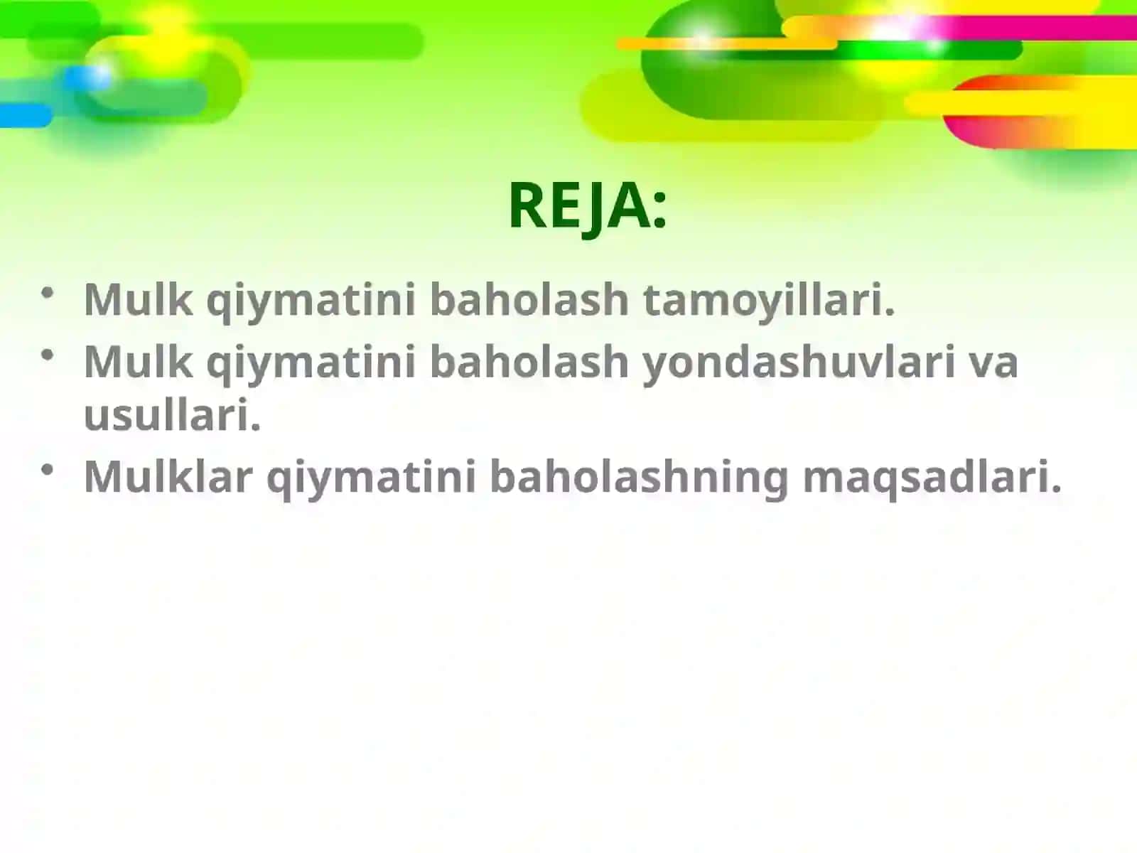 MULK QIYMATINI BAHOLASHNING PRINSIPLARI, MAQSADLARI, YONDASHUV VA USULLARI 2