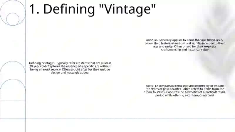 Antique And Old Things. What Is The Difference Between “Vintage”, “Antique”, “Retro”- Presentation 2