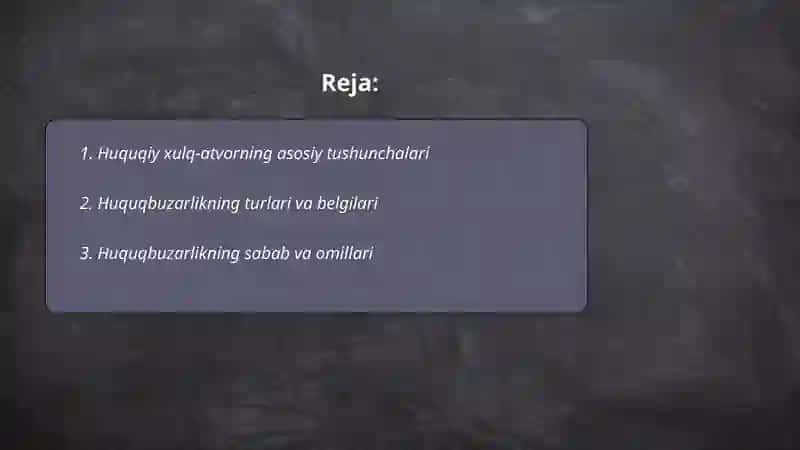 Huquqiy xulq-atvor. Huquqbuzarlik va yuridik javobgarlik 2