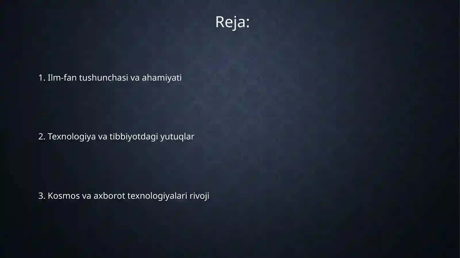 Ilm-fandagi erishilgan yutuqlar 2