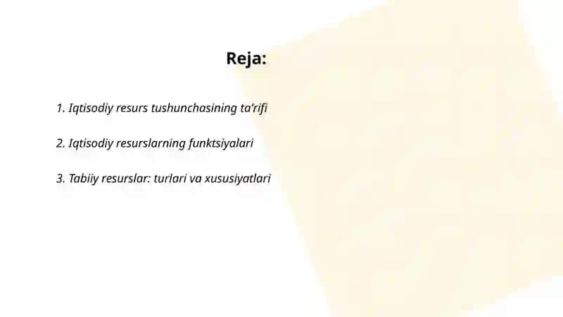 Iqtisodiy resurs tushunchasi va uning turlari 2