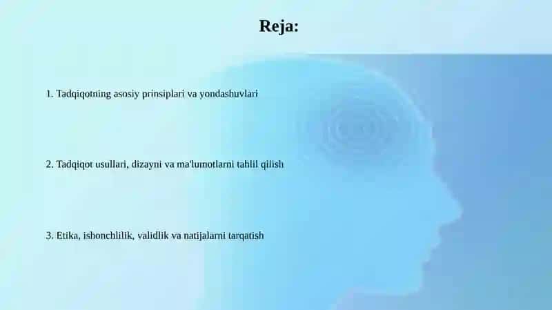 Tadqiqotning asosiy prinsiplari va yondashuvlari 2