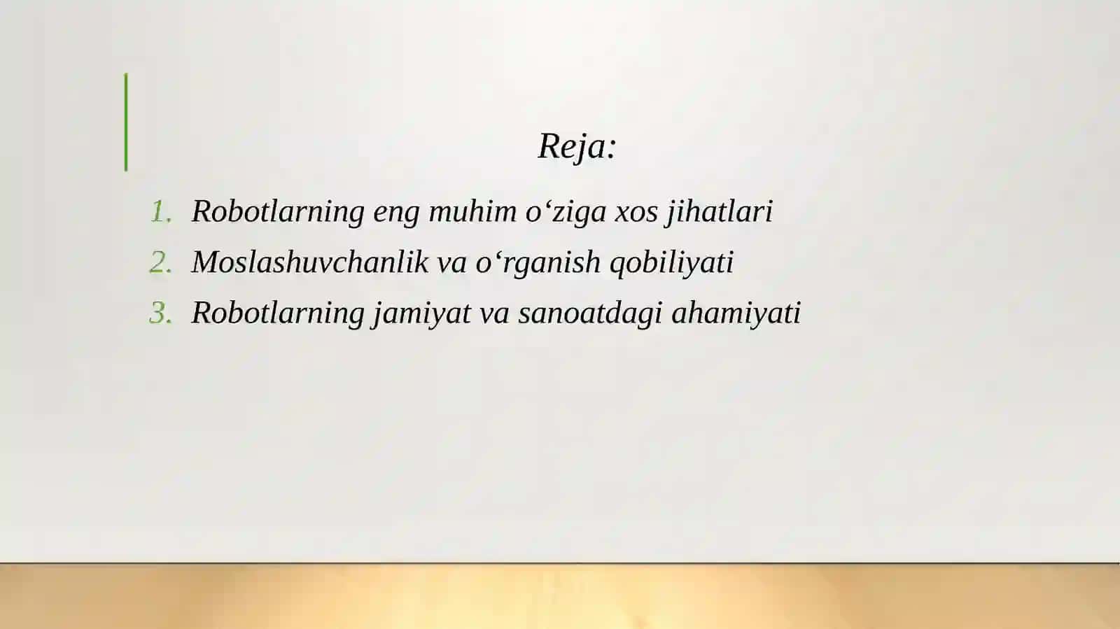 Robotlarning o'ziga xos jihatlari nimalardan iborat 2