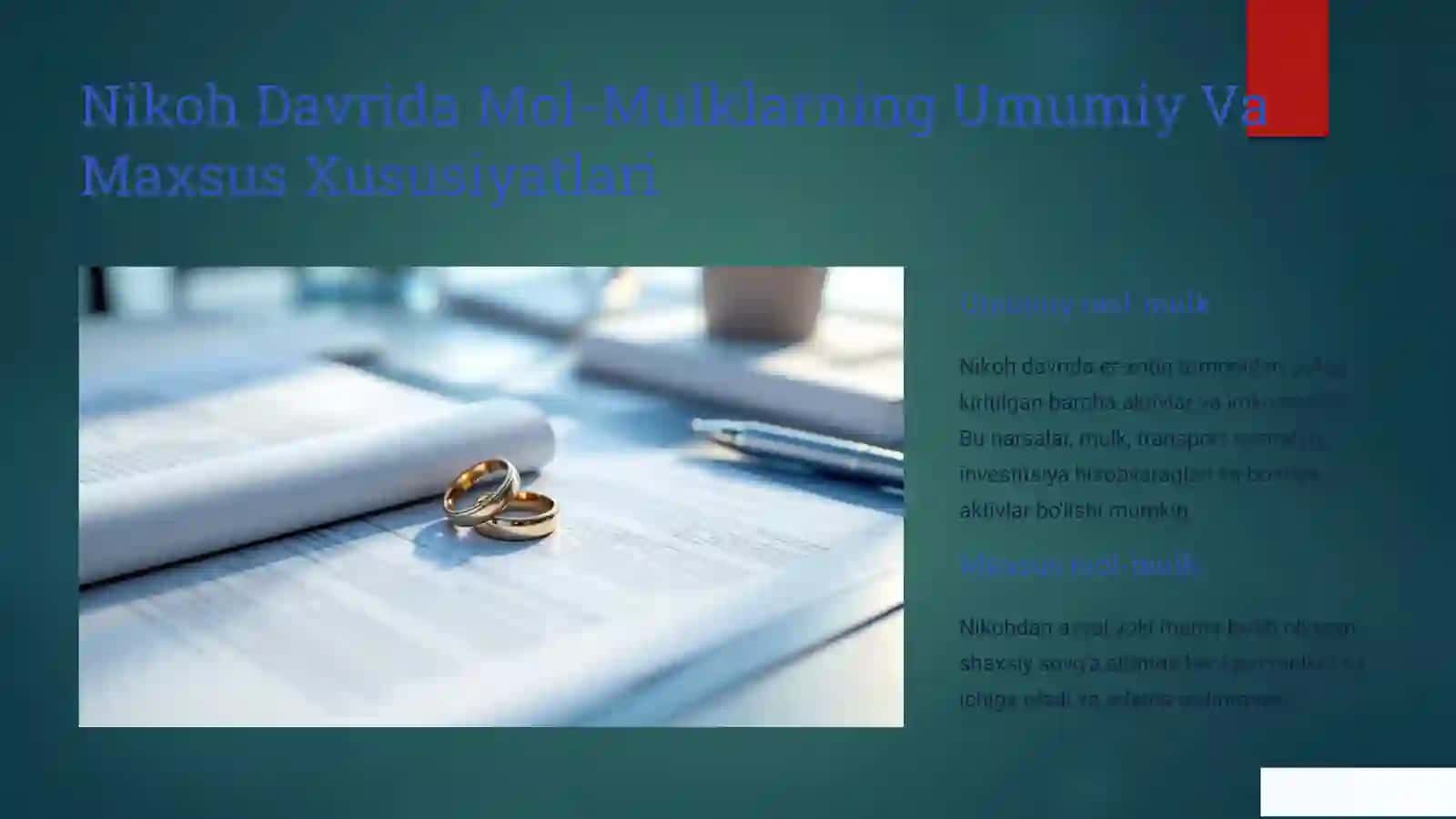 Nikoh Davrida Mol-Mulklarning Umumiy Va Maxsus Xususiyatlari 2