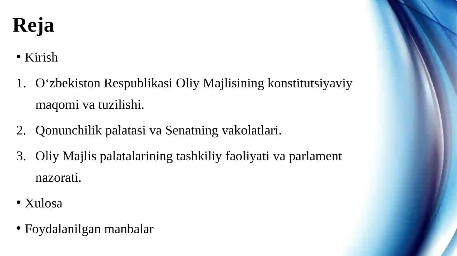 O‘zbekiston Respublikasining Oliy Majlisi palatalarining vakolatlari va tashkiliy faoliyati 2