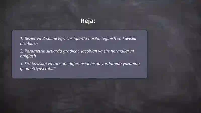Kompyuter grafikasida differensial hisob tatbiqlari 2