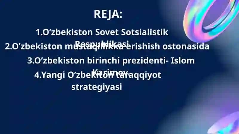 Mustaqil O’zbekiston Respublikasining tashkil topishi va uning tarixiy ahamiyati 2