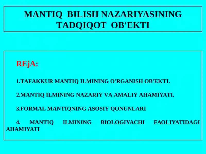 MАNTIQ  BILISH NАZАRIYASINING  TАDQIQОT  ОB'ЕKTI 2