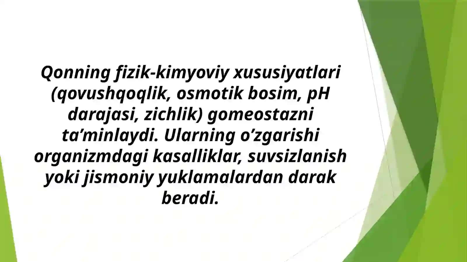 QONNING KIMYOVIY – FIZIK XUSUSIYATLAROʻZGARISHI 2