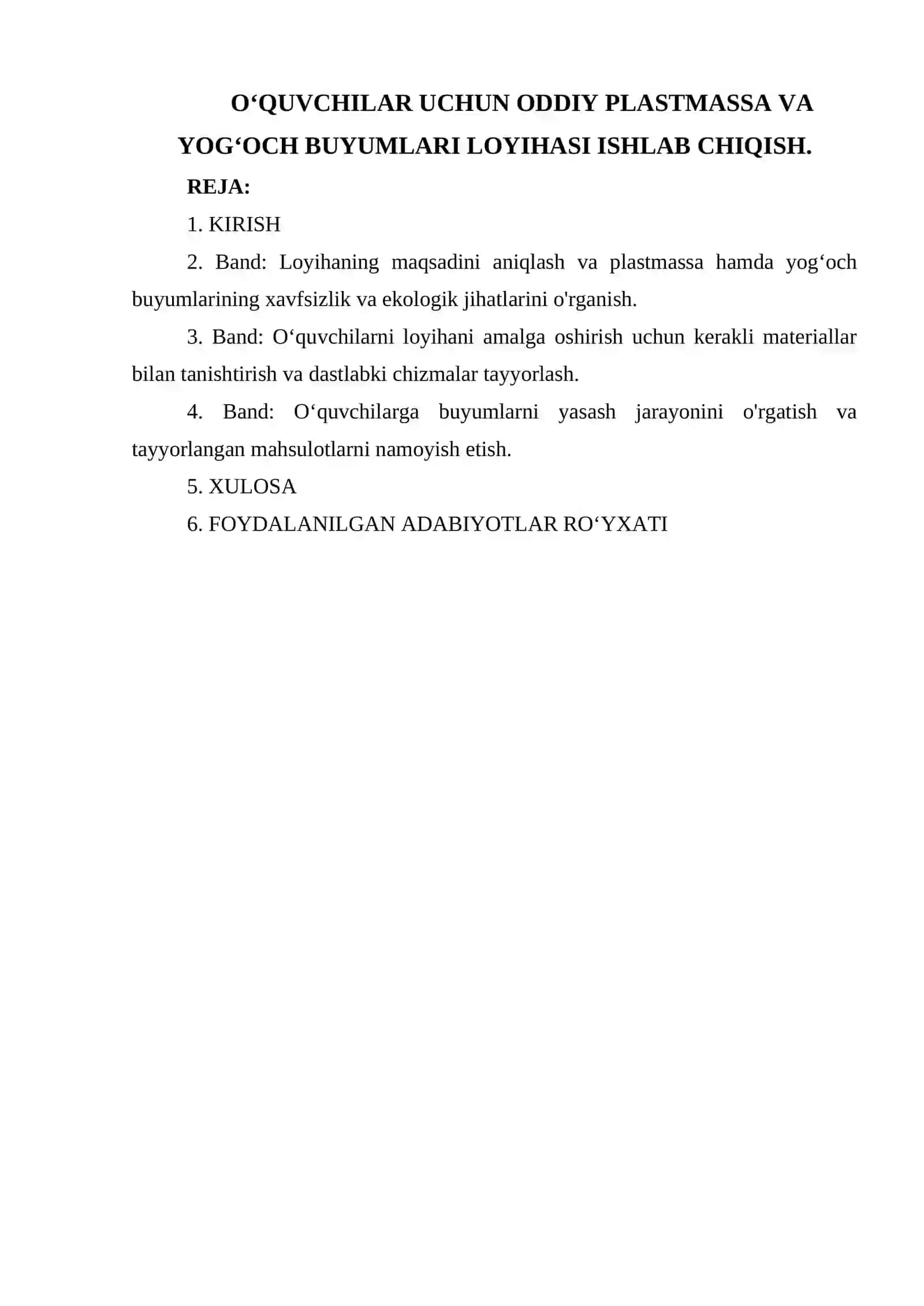 OʻQUVCHILAR UCHUN ODDIY PLASTMASSA VA YOGʻOCH BUYUMLARI LOYIHASI ISHLAB CHIQISH 2