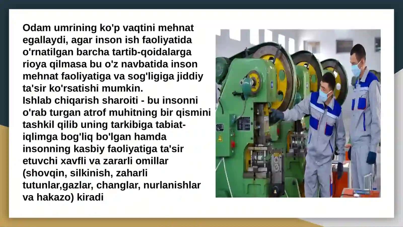 Zararli va xavfli ishlab chiqarish omillarining turlari 2