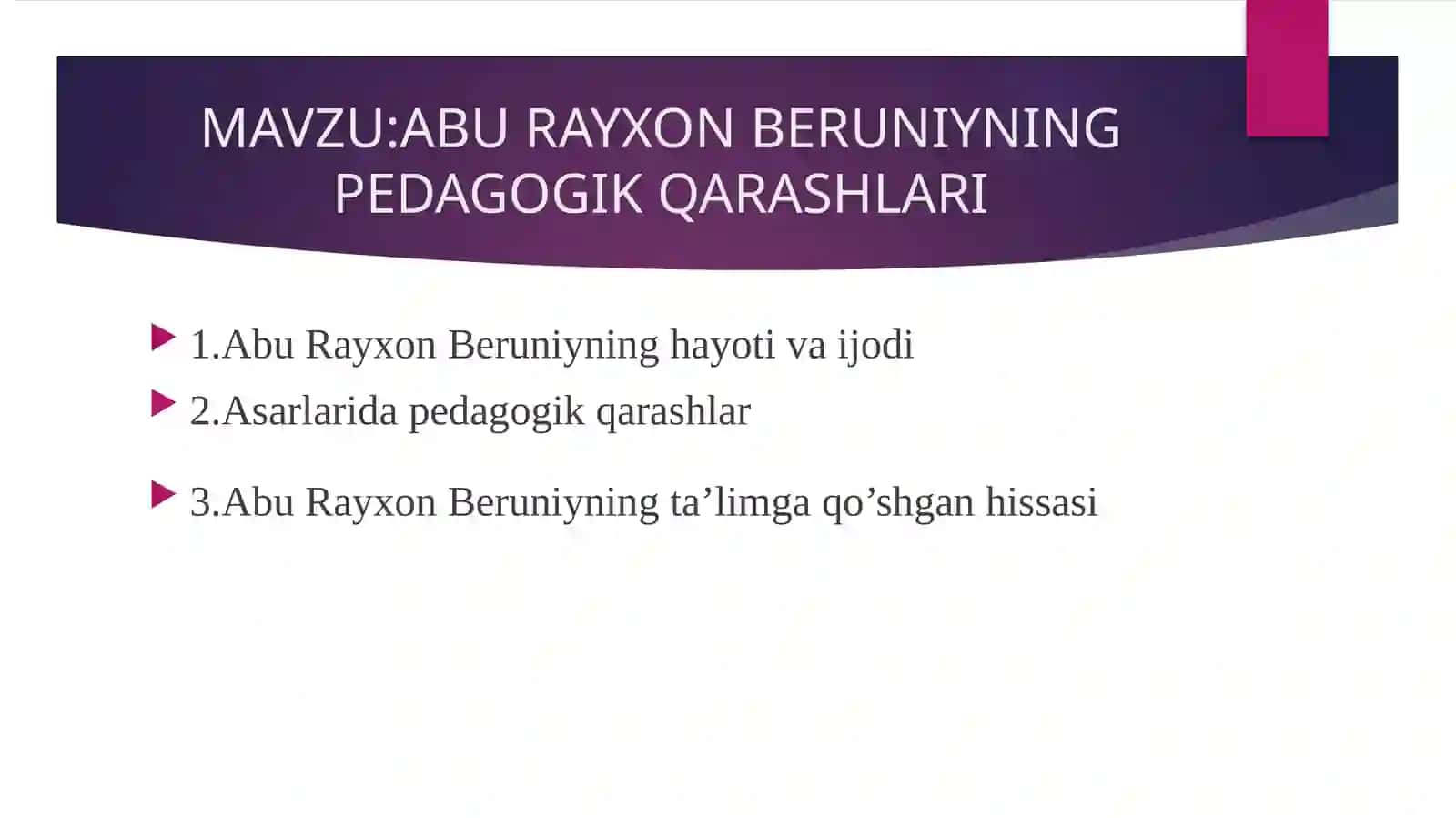 Abu Rayxon Beruniyning Pedagogik Qarashlari 2