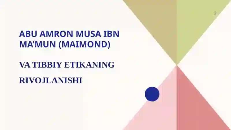 Abuamronmusaibnma'mun(maimond) VA TIBBIY ETIKANING RIVOJLANISHI 2