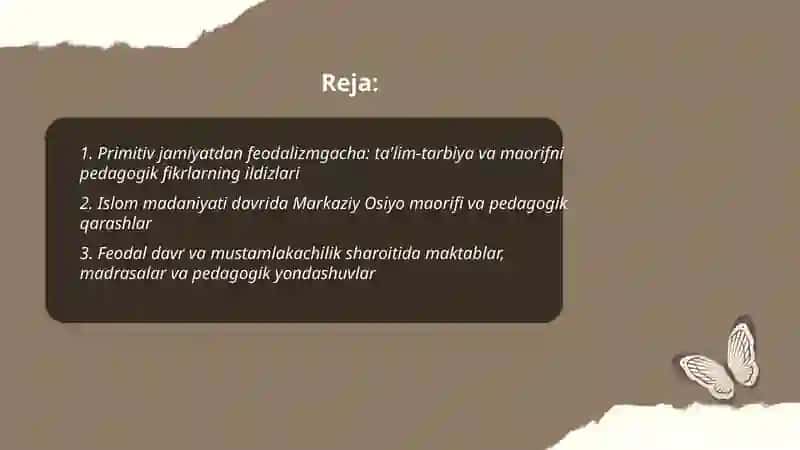 Primitiv jamiyatdan feodalizmgacha: ta'lim-tarbiya va maorifni pedagogik fikrlarning ildizlari 2