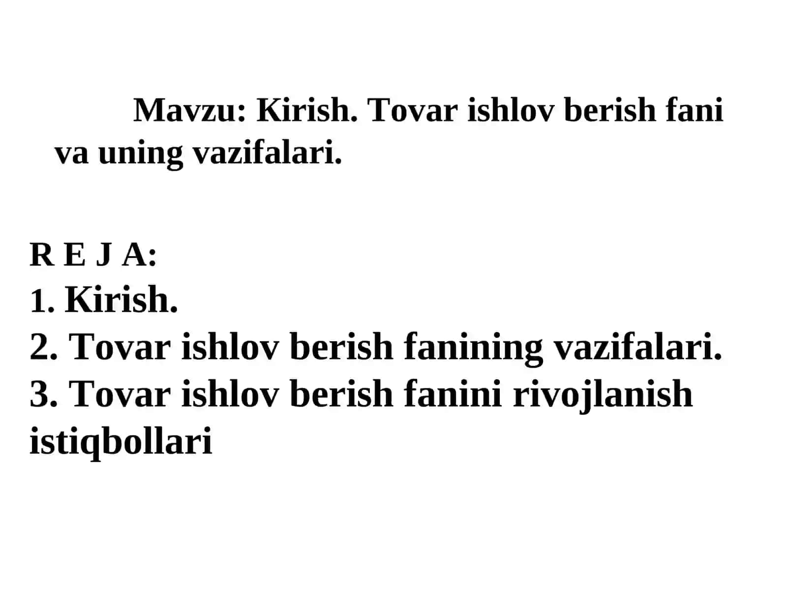 Кизриш. Tovar ishlov berish fani va uning vazifalari 2