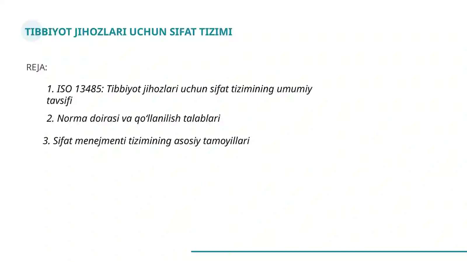 Tibbiyot jihozlari uchun sifat tizimi 2