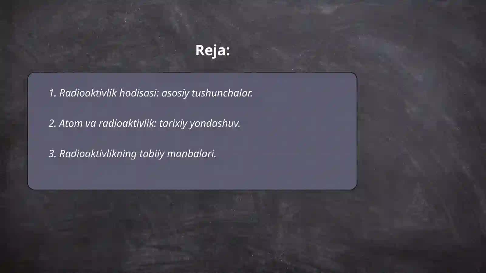 Õrta umumta'lim maktablarida,,Radioaktivlik hodisasi" mavzusini õqitish metodikasi 2