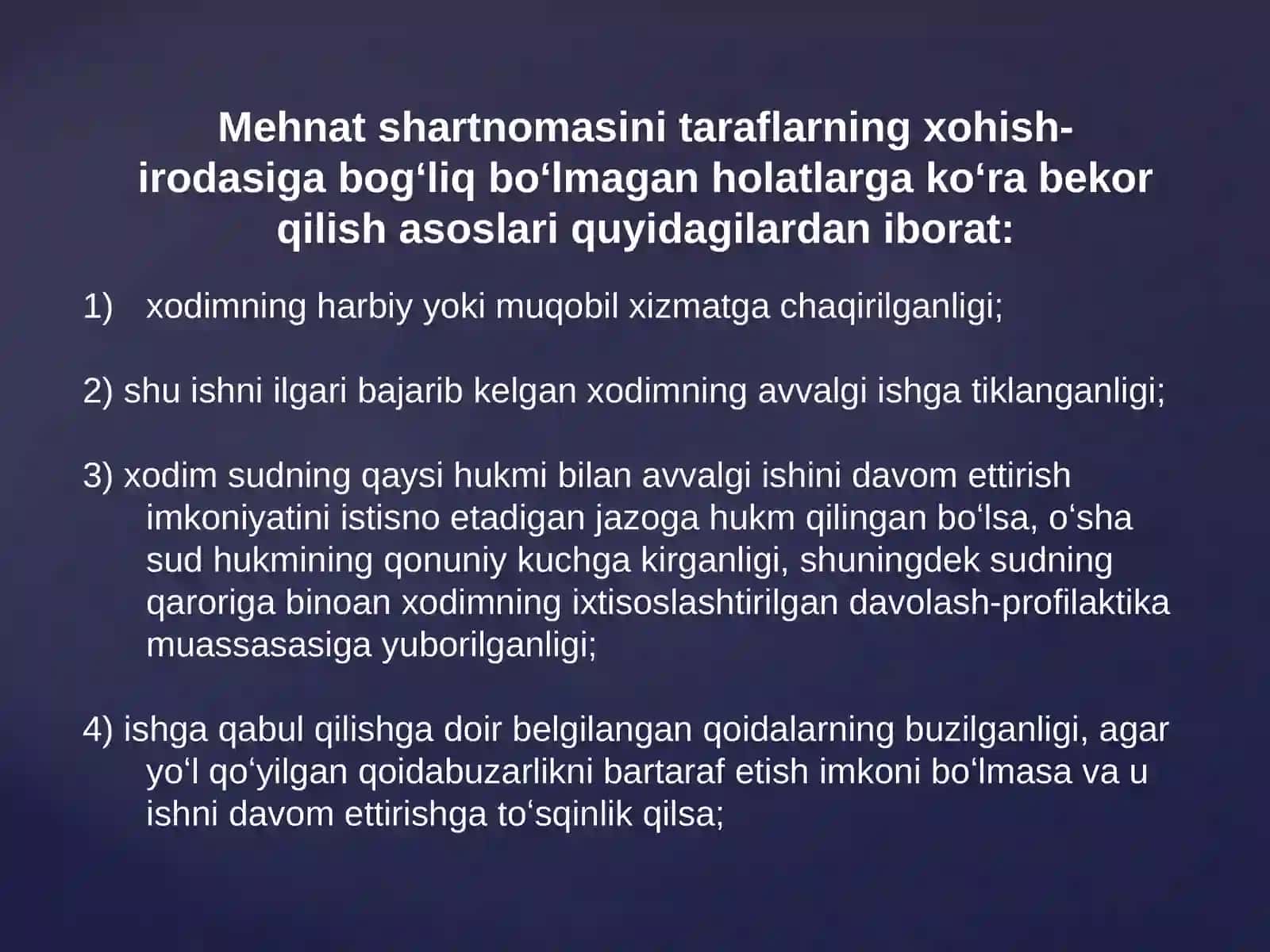 Mehnat shartnomasini taraflarning xohish-irodasiga bogʻliq boʻlmagan holatlarga koʻra bekor qilish asoslari 2